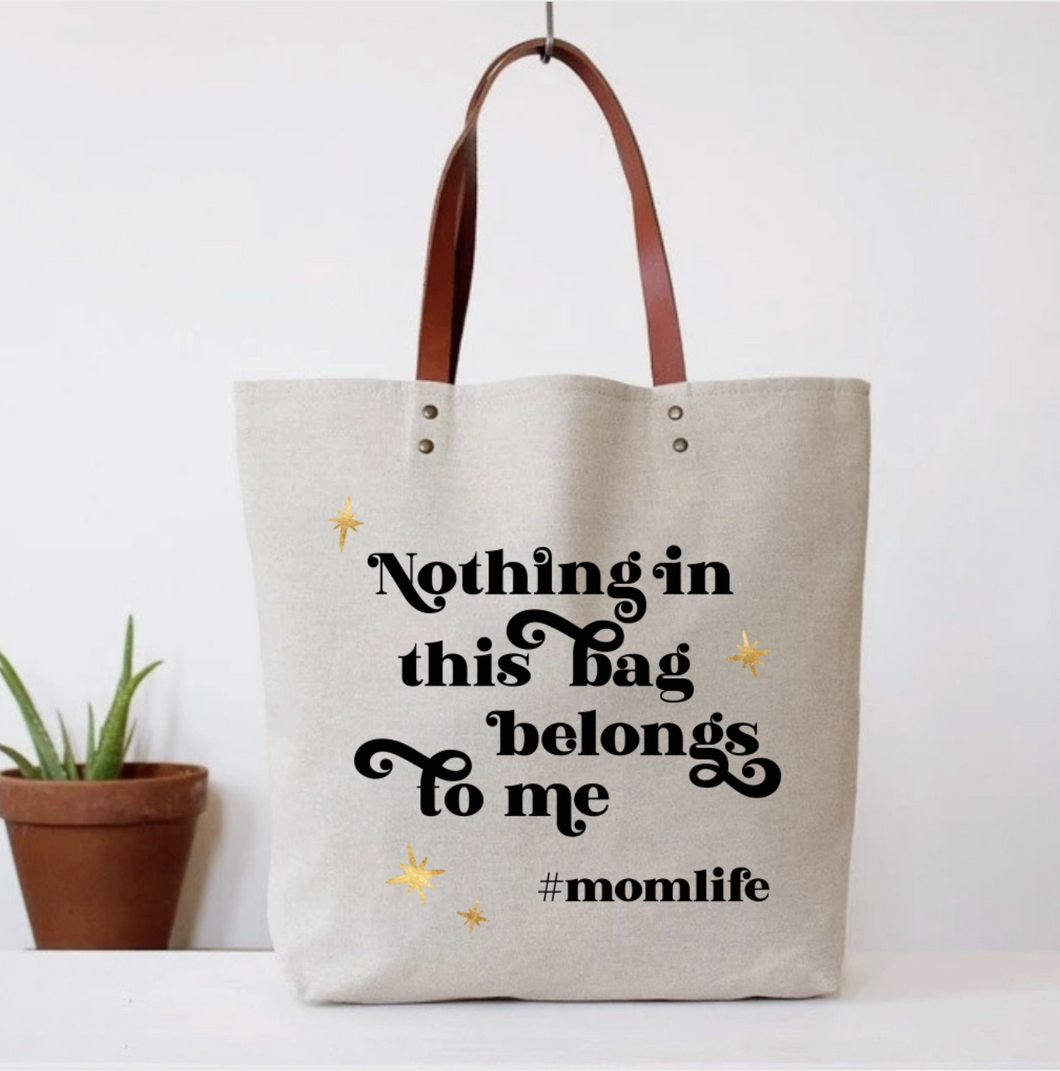 Mom Life Tote Bag